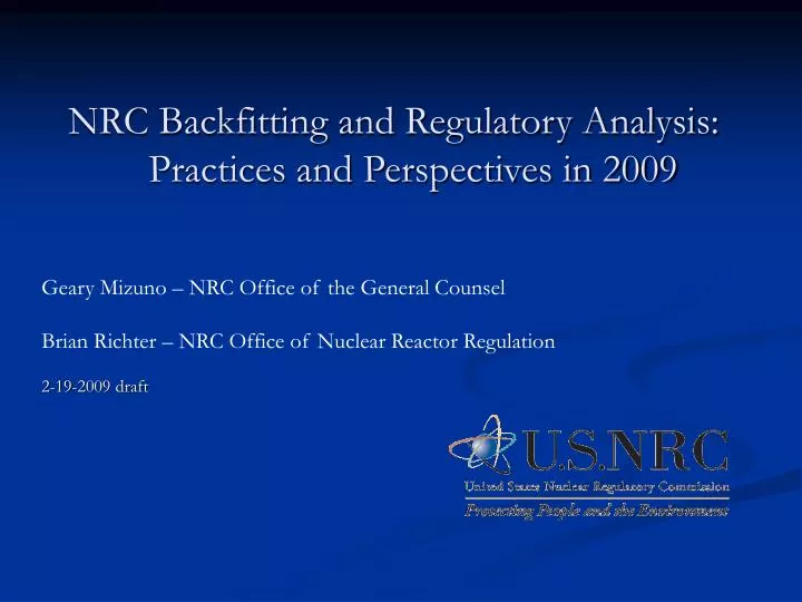 nrc backfitting and regulatory analysis practices and perspectives in 2009