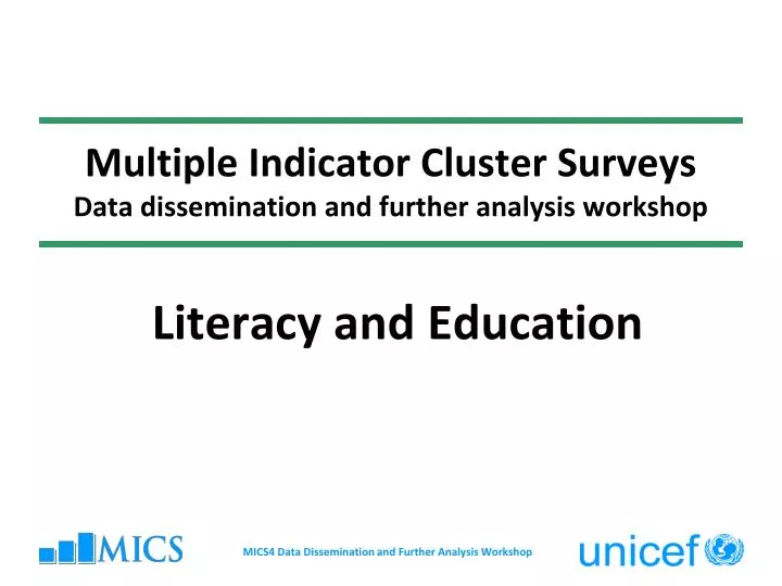 multiple indicator cluster surveys data dissemination and further analysis workshop