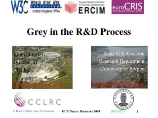 Grey in the R&amp;D Process