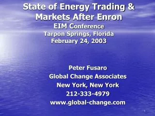 Peter Fusaro Global Change Associates New York, New York 212-333-4979 global-change