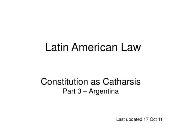 constitution as catharsis part 3 argentina