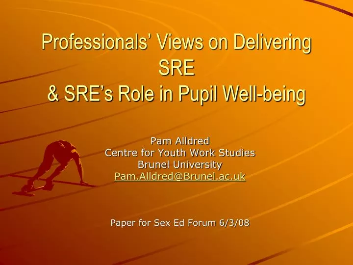 professionals views on delivering sre sre s role in pupil well being