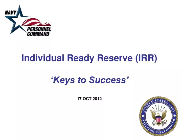 individual ready reserve irr keys to success 17 oct 2012