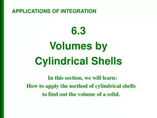 6.3 Volumes by Cylindrical Shells