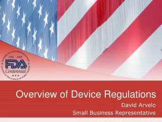 Overview of Device Regulations