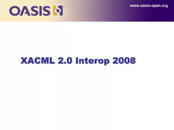 xacml 2 0 interop 2008
