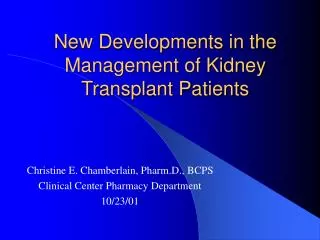 new developments in the management of kidney transplant patients