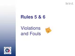 Rules 5 &amp; 6