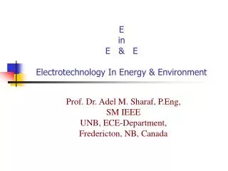 E in E &amp; E Electrotechnology In Energy &amp; Environment