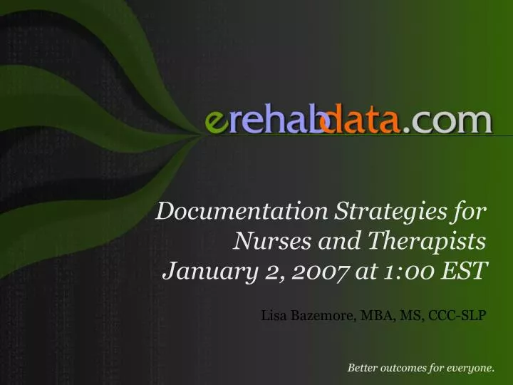 documentation strategies for nurses and therapists january 2 2007 at 1 00 est