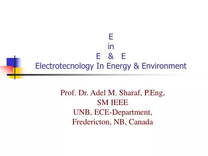 e in e e electrotecnology in energy environment