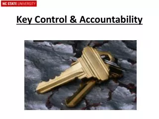 Key Control &amp; Accountability