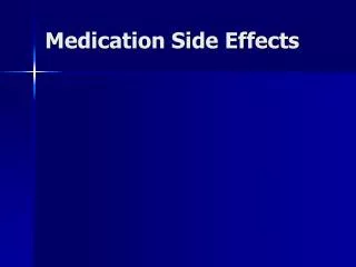 Medication Side Effects