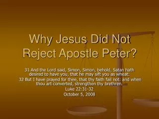 Why Jesus Did Not Reject Apostle Peter?