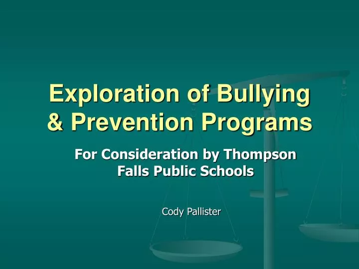 exploration of bullying prevention programs