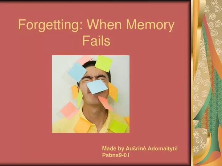 forgetting when memory fails