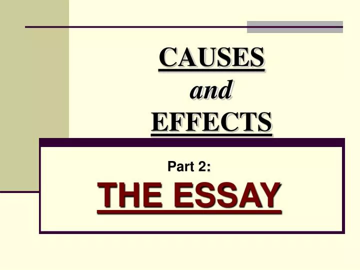 causes and effects