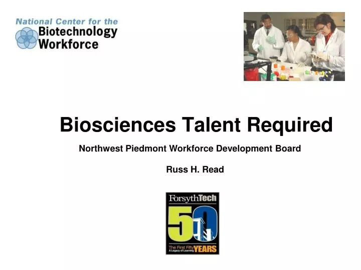 biosciences talent required