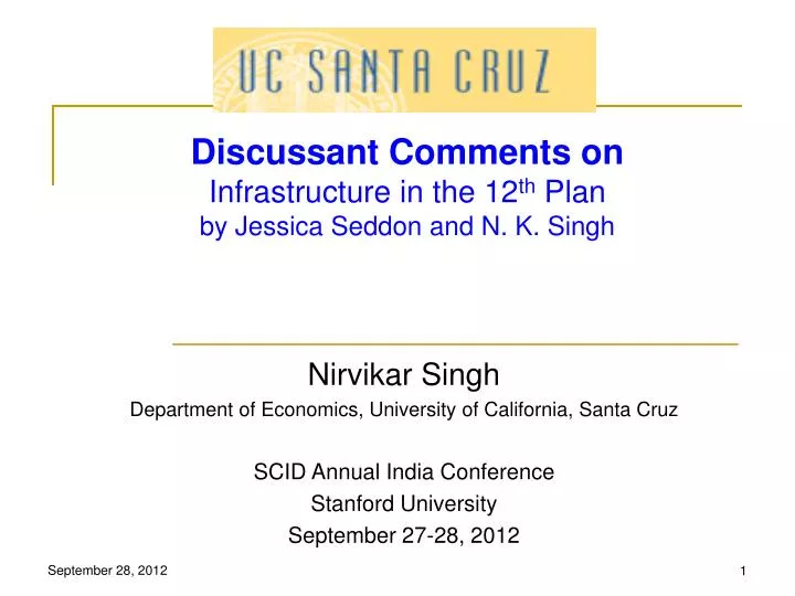 discussant comments on infrastructure in the 12 th plan by jessica seddon and n k singh