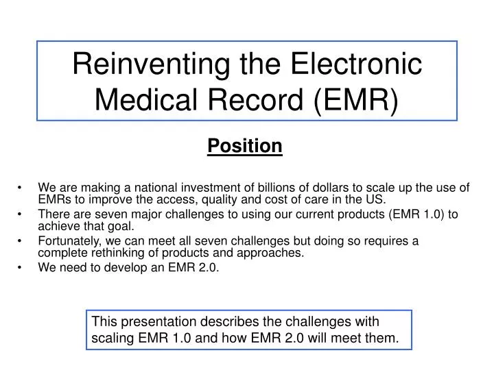 reinventing the electronic medical record emr