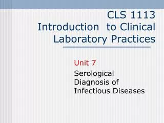 CLS 1113 Introduction to Clinical Laboratory Practices