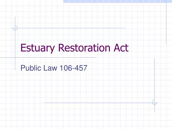 estuary restoration act