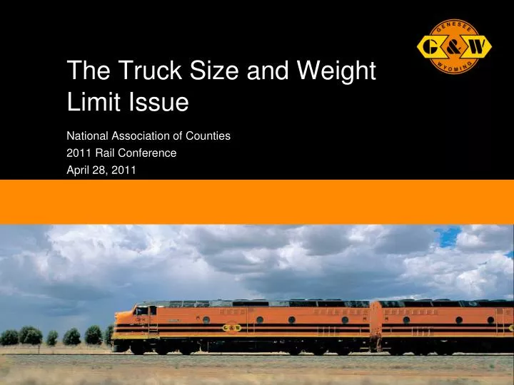 the truck size and weight limit issue
