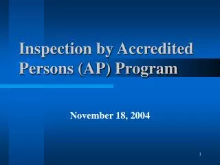 Inspection by Accredited Persons (AP) Program