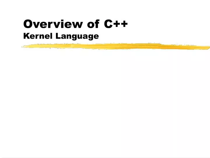 overview of c kernel language