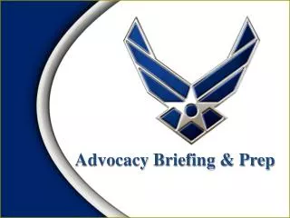 Advocacy Briefing &amp; Prep