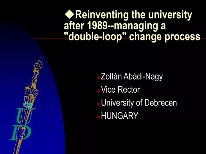 reinventing the university after 1989 managing a double loop change process