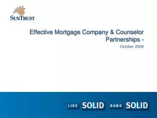 Effective Mortgage Company &amp; Counselor Partnerships -