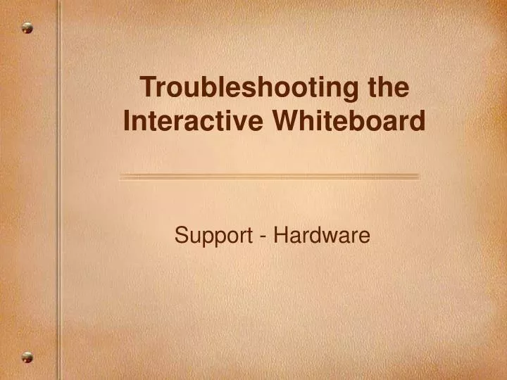 troubleshooting the interactive whiteboard