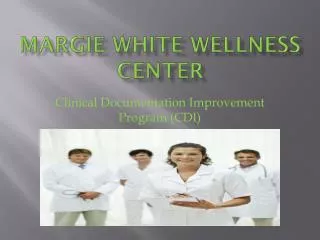 Margie White Wellness Center