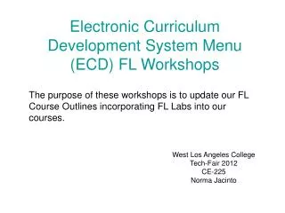 Electronic Curriculum Development System Menu (ECD) FL Workshops