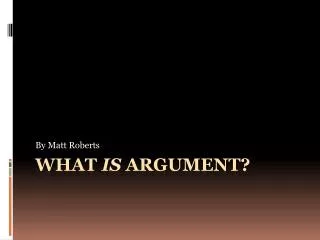 What is Argument?