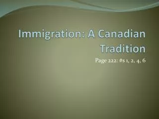 Immigration: A Canadian Tradition