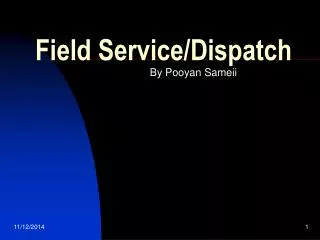 Field Service/Dispatch