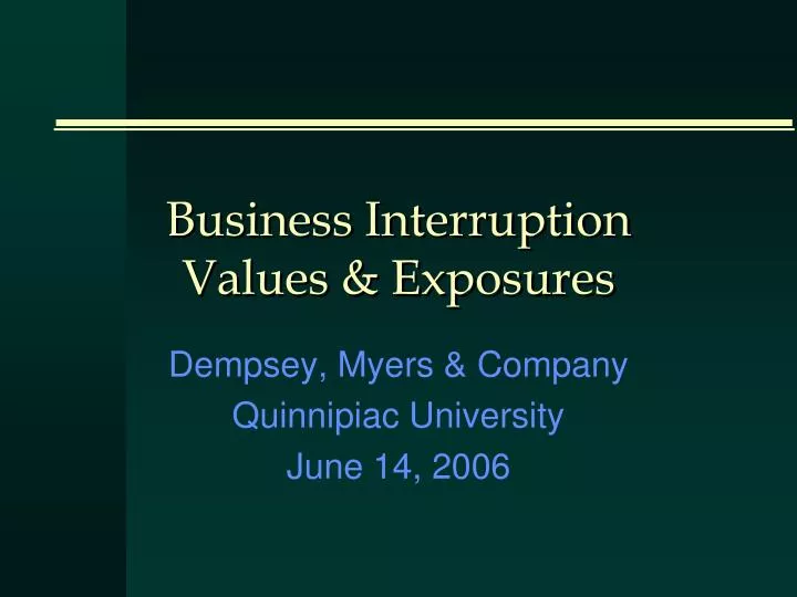business interruption values exposures