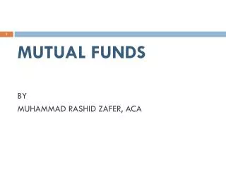 MUTUAL FUNDS BY MUHAMMAD RASHID ZAFER , ACA