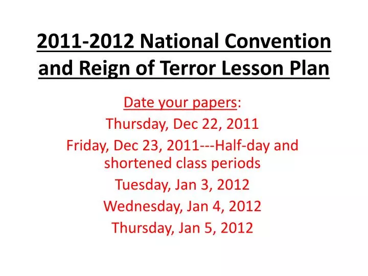 2011 2012 national convention and reign of terror lesson plan