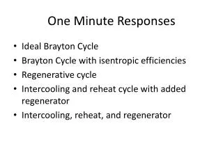 One Minute Responses