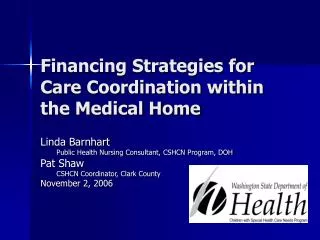 Financing Strategies for Care Coordination within the Medical Home