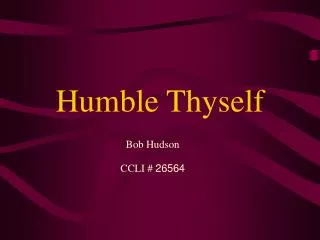Humble Thyself