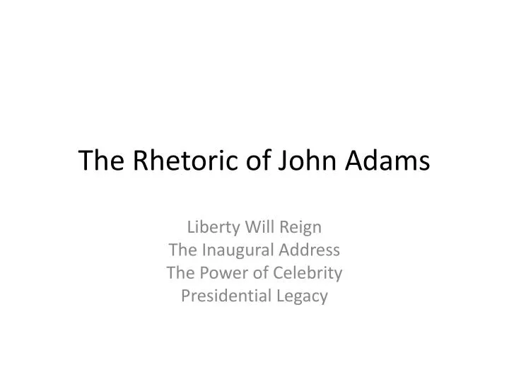 the rhetoric of john adams