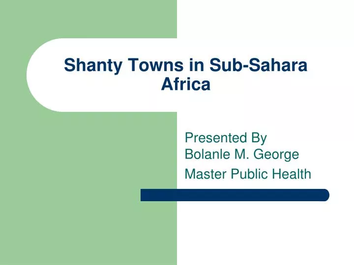 shanty towns in sub sahara africa