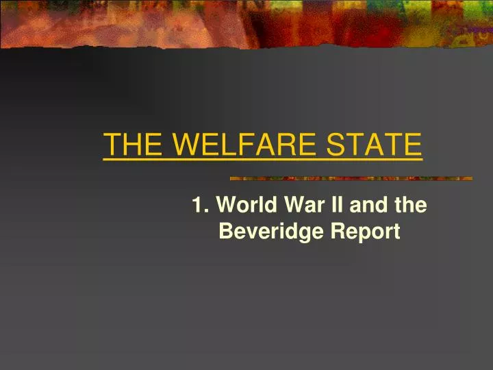 the welfare state