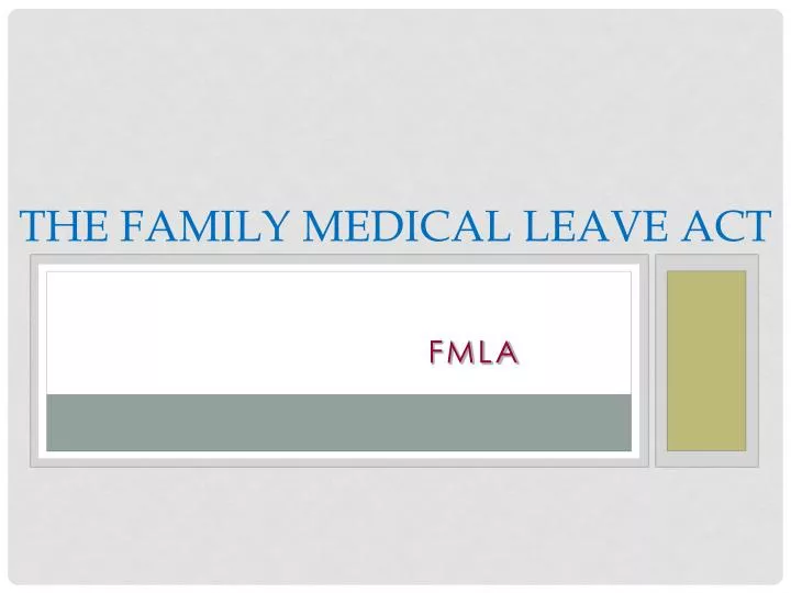 the family medical leave act