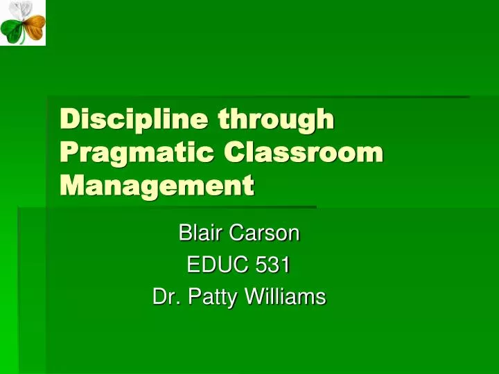 discipline through pragmatic classroom management