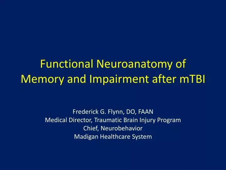 functional neuroanatomy of memory and impairment after mtbi